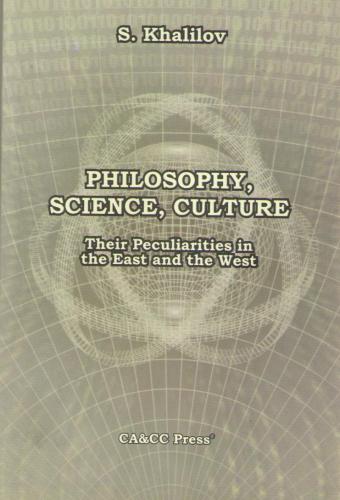 Philosophy, science, culture. Their peculiarities in the East and the West