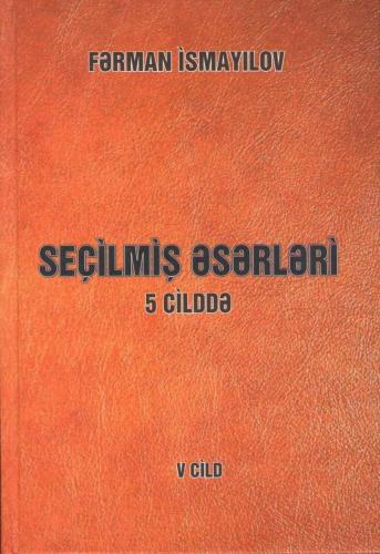 Seçilmiş əsərlər 5 cilddə. 